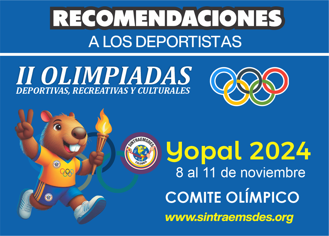 RECOMENDACIONES A LOS DEPORTITAS II OLIMPIADAS DEPORTIVAS, RECREATIVAS Y CULTURALES 2024 YOPAL CASANARE
