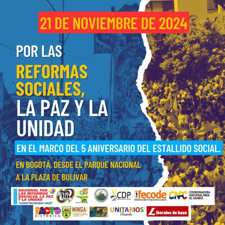 Llamamiento Al Pueblo Colombiano Jornada Nacional De Movilización Del 21 De Noviembre En Conmemoración Del Quinto Aniversario Del Paro Nacional