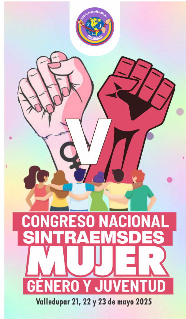 V Congreso Nacional de la Mujer Sintraemsdes - Valledupar mayo 2025