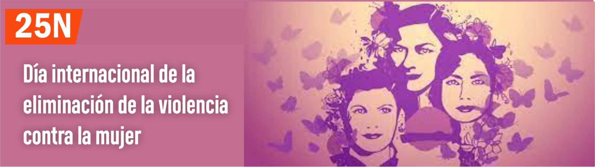 25 de noviembre Día internacional de la eliminación de la violencia contra la mujer